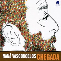 Purchase Nana Vasconcelos - Chegada