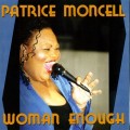 Buy Patrice Moncell - Woman Enough Mp3 Download