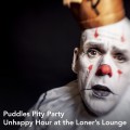 Buy Puddles Pity Party - Unhappy Hour At The Loner's Lounge Mp3 Download