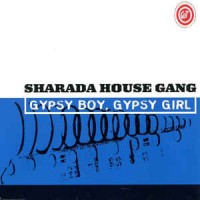 Purchase Sharada House Gang - Gypsy Boy