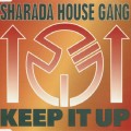 Buy Sharada House Gang - Keep It Up Mp3 Download