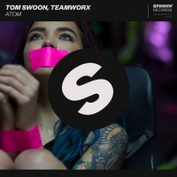 Purchase Tom Swoon - Atom (With Teamworx)