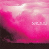 Purchase Winterpark - Falling Men And Flying Dreams