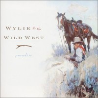 Purchase Wylie & The Wild West - Paradise