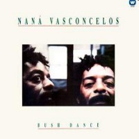 Purchase Nana Vasconcelos - Bush Dance