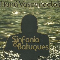 Purchase Nana Vasconcelos - Sinfonia & Batuques