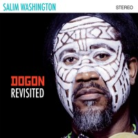 Purchase Salim Washington - Dogon Revisited