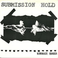 Purchase Submission Hold - Kamikaze Quagga (EP) (Vinyl)