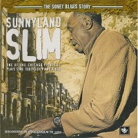 Purchase Sunnyland Slim - The Sonet Bues Story (Vinyl)