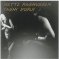 Buy Tashi Dorji - Mette Rasmussen & Tashi Dorji (Split) Mp3 Download