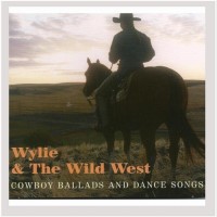 Purchase Wylie & The Wild West - Cowboy Ballads And Dance Songs