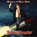 Buy Wylie & The Wild West - Rocketbuster Mp3 Download