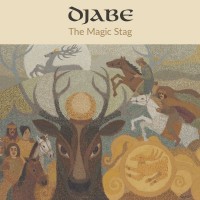 Purchase Djabe - The Magic Stag (Feat. Steve Hackett)