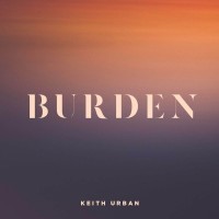 Purchase Keith Urban - Burden (CDS)