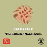 Purchase Ballister - The Ballister Monologues (Tape)