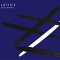 Buy Dave Rempis - Lattice Mp3 Download