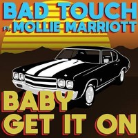 Purchase Bad Touch - Baby Get It On (CDS)