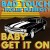 Purchase Bad Touch- Baby Get It On (CDS) MP3