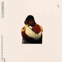 Purchase Elderbrook - Why Do We Shake In The Cold?