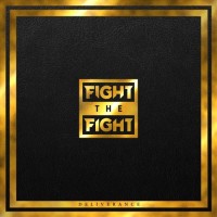 Purchase Fight The Fight - Deliverance
