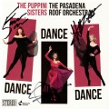 Buy The Puppini Sisters With The Pasadena Roof Orchestra - Dance Dance Dance Mp3 Download