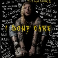Purchase Tom Macdonald - I Don't Care (CDS)