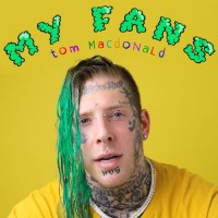 Purchase Tom Macdonald - My Fans (CDS)