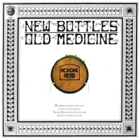 Purchase Medicine Head - New Bottles Old Medicine (50Th Anniversary Edition) CD1