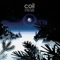 Purchase Coil - Musick To Play In The Dark (Remastered 2020)