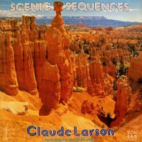 Purchase Claude Larson - Scenic Sequences (Vinyl)