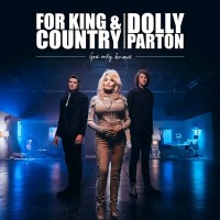 Purchase For King & Country - God Only Knows (With Dolly Parton) (CDS)