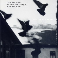 Purchase Joe Maneri - Angles Of Repose (With Barre Phillips & Mat Maneri)