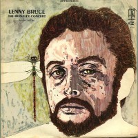 Purchase Lenny Bruce - The Berkeley Concert (Vinyl)