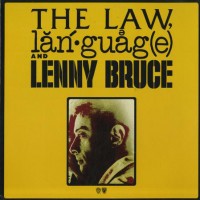 Purchase Lenny Bruce - The Law, Language And Lenny Bruce (Vinyl)