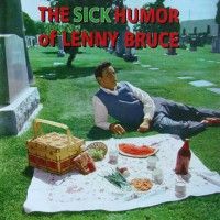 Purchase Lenny Bruce - The Sick Humor Of Lenny Bruce (Vinyl)