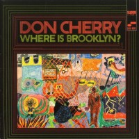Purchase Don Cherry - Where Is Brooklyn ? (Vinyl)