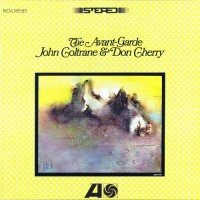 Purchase John Coltrane & Don Cherry - The Avant-Garde (Vinyl)