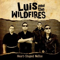 Purchase Luis & The Wildfires - Heart-Shaped Noose