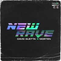 Purchase David Guetta & Morten - New Rave