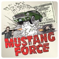 Purchase Sébastien Blanchon - Mustang Force (Hollywood Hustlers)