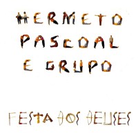 Purchase Hermeto Pascoal - Festa Dos Deuses