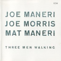 Purchase Joe Maneri - Three Men Walking (With Joe Morris & Mat Maneri)