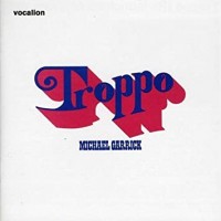 Purchase Michael Garrick - Troppo (Reissued 2009)