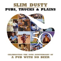 Purchase Slim Dusty - Pubs, Trucks & Plains CD1