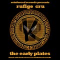 Buy Rufige Cru - The Early Plates Mp3 Download