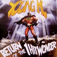Purchase Young MC - Return Of The 1 Hit Wonder