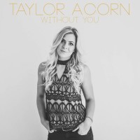 Purchase Taylor Acorn - Without You (CDS)