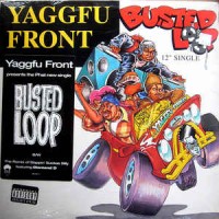 Purchase Yaggfu Front - Busted Loop (Vinyl)