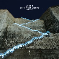 Purchase Lane 8 - Brightest Lights Remixed CD1