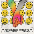 Buy Marshmello & Demi Lovato - Ok Not To Be Ok (CDS) Mp3 Download